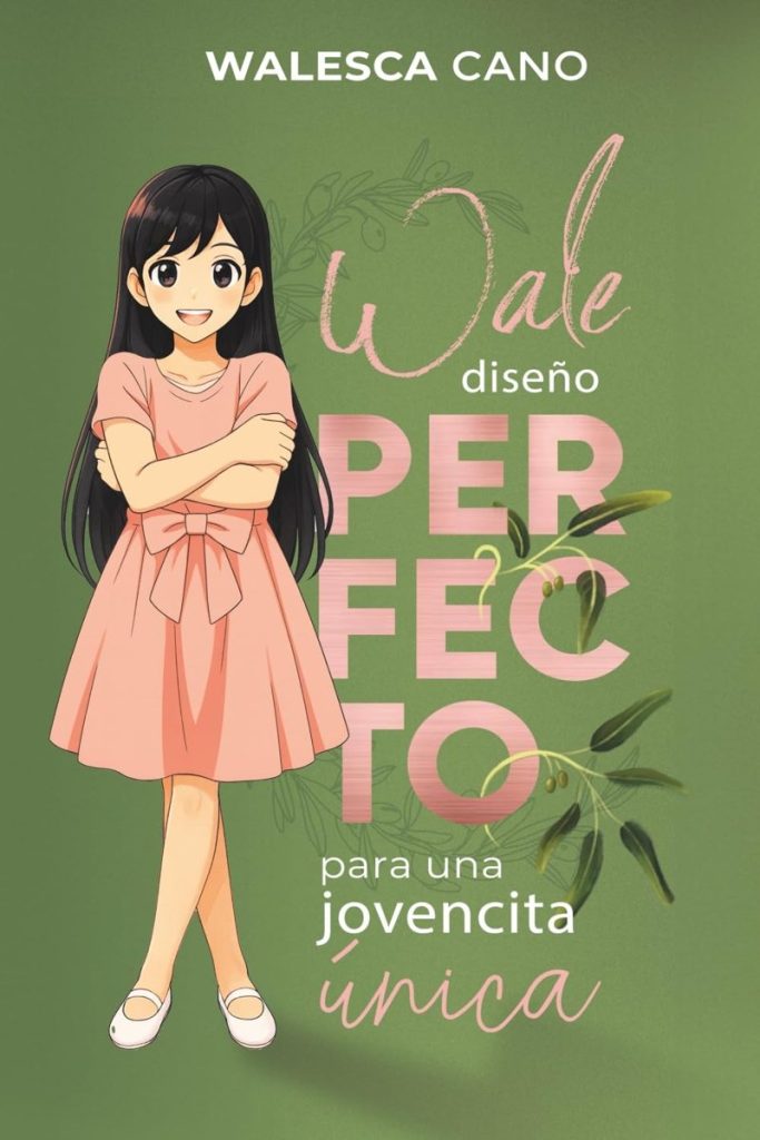 Wale, diseño perfecto para una jovencita única
